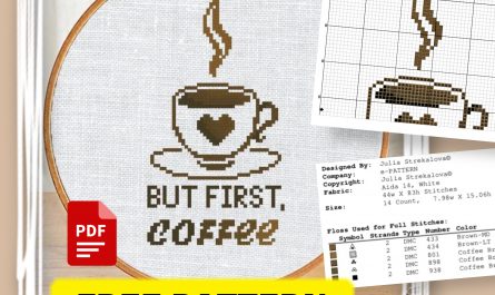 “But first, coffee” - Free Cross Stitch Pattern Sampler