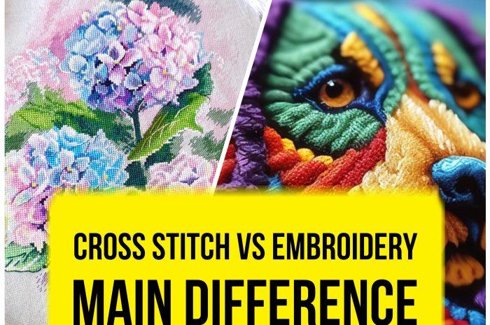 What is the difference between embroidery and cross stitch. Let’s look!